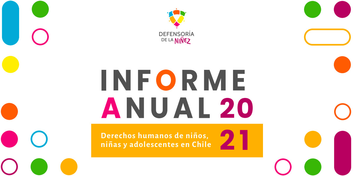 Defensoría De La Niñez Presenta Su Informe Anual 2021 Sobre Los Derechos Humanos De Niños Niñas 6383